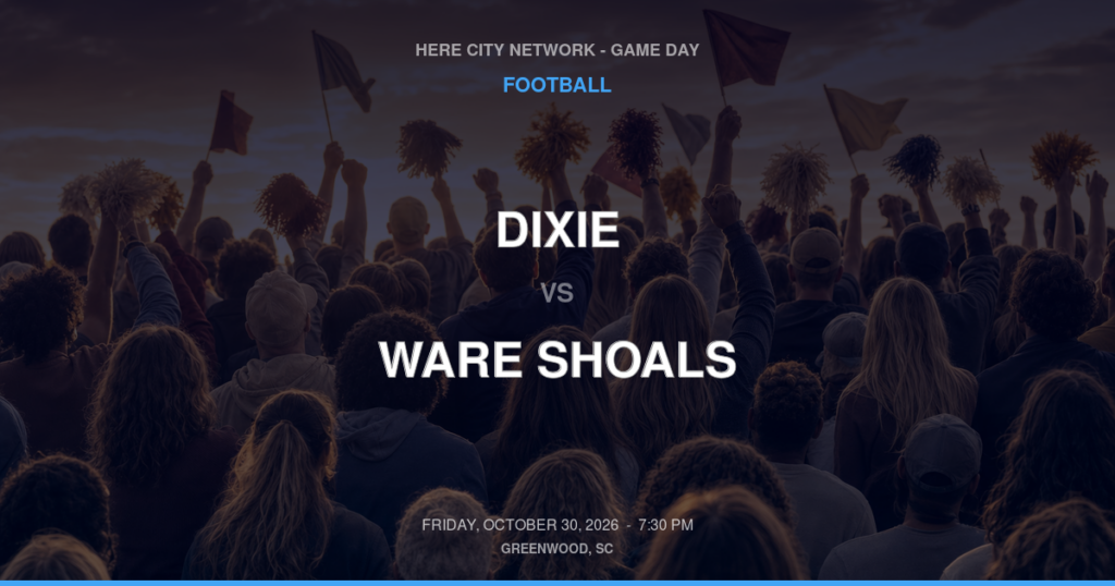 DIXIE vs WARE SHOALS FOOTBALL game day graphic - Greenwood, SC