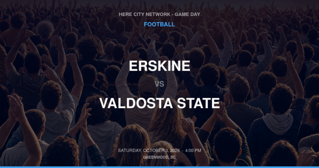 Erskine vs. Valdosta State — Football Game Day — Valdosta, GA — Oct 3, 2026