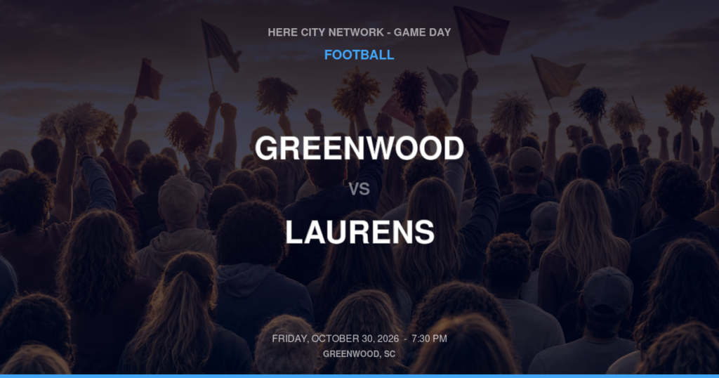 GREENWOOD vs LAURENS FOOTBALL game day graphic - Greenwood, SC
