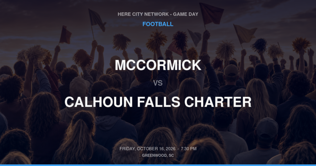McCormick vs. Calhoun Falls Charter — Football Game Day — Calhoun Falls, SC — Oct 16, 2026