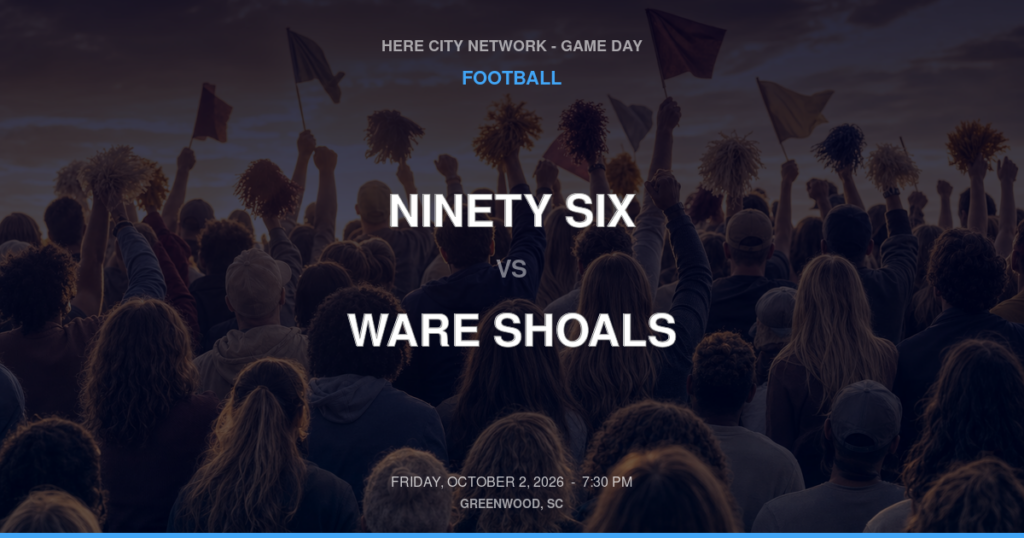 Ninety Six vs. Ware Shoals — Football Game Day — Ware Shoals, SC — Oct 2, 2026
