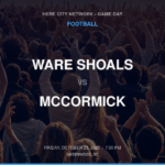 WARE SHOALS vs MCCORMICK FOOTBALL game day graphic - Greenwood, SC